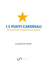 I 5 PUNTI CARDINALI