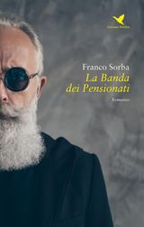 LA BANDA DEI PENSIONATI