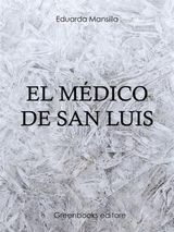 EL MDICO DE SAN LUIS