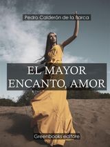 EL MAYOR ENCANTO, AMOR 