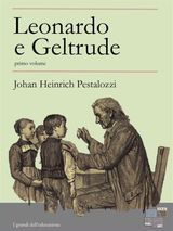 LEONARDO E GELTRUDE - PRIMO VOLUME
I GRANDI DELL&APOS;EDUCAZIONE