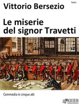 LE MISERIE DEL SIGNOR TRAVETTI
TEATRO