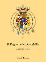 IL REGNO DELLE DUE SICILIE