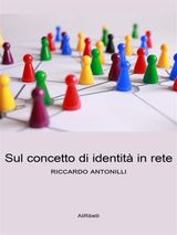 SUL CONCETTO DI IDENTIT IN RETE