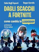 DAGLI SCACCHI A FORTNITE. COME CAMBIA LA LEADERSHIP