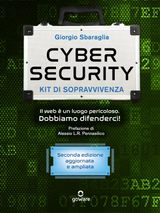 CYBERSECURITY KIT DI SOPRAVVIVENZA. IL WEB  UN LUOGO PERICOLOSO