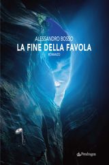 LA FINE DELLA FAVOLA
LINFERNO