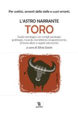 L&APOS;ASTRO NARRANTE  TORO