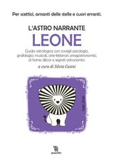 L&APOS;ASTRO NARRANTE  LEONE