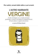 L&APOS;ASTRO NARRANTE  VERGINE