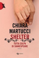 SHELTER  TUTTA COLPA DI SHAKESPEARE