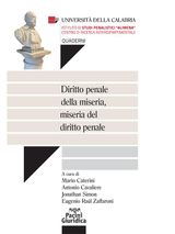 DIRITTO PENALE DELLA MISERIA, MISERIA DEL DIRITTO PENALE
UNIVERSIT DELLA CALABRIA - QUADERNI