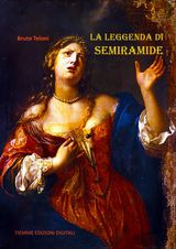 LA LEGGENDA DI SEMIRAMIDE