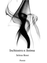 INCHIOSTRO E ANIMA