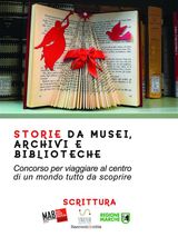STORIE DA MUSEI, ARCHIVI E BIBLIOTECHE - I RACCONTI (7. EDIZIONE)