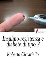 INSULINO-RESISTENZA E DIABETE DI TIPO 2 