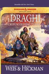 I DRAGHI DEL CREPUSCOLO DAUTUNNO
FANTASY