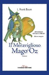 IL MERAVIGLIOSO MAGO DI OZ. UNICO CON APPARATO DIDATTICO