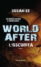 WORLD AFTER  L&APOS;OSCURITA