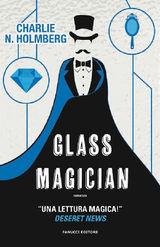 GLASS MAGICIAN