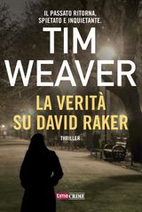 LA VERIT SU DAVID RAKER