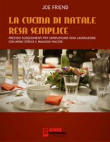 LA CUCINA DI NATALE RESA SEMPLICE