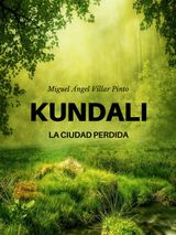 KUNDALI: LA CIUDAD PERDIDA
AVENTURA (A PARTIR DE 8 AOS)