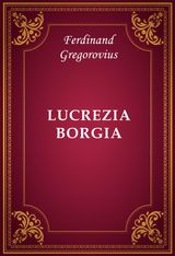 LUCREZIA BORGIA