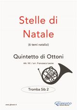 STELLE DI NATALE - QUINTETTO DI OTTONI (TROMBA SIB 2)