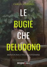 LE BUGIE CHE DELUDONO
ATENA