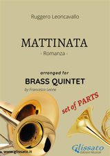 MATTINATA - BRASS QUINTET SET OF PARTS
BRASS QUINTET