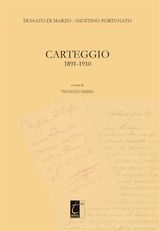 DONATO DI MARZO  GIUSTINO FORTUNATO. CARTEGGIO 1891-1910
