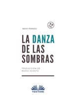 LA DANZA DE LAS SOMBRAS