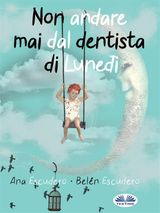 NON ANDARE MAI DAL DENTISTA DI LUNED