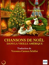 CHANSONS DE NOL DANS LA VIEILLE AMRIQUE