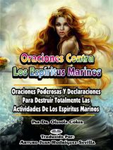 ORACIONES CONTRA LOS ESPRITUS MARINOS