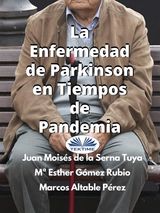 LA ENFERMEDAD DE PARKINSON EN TIEMPOS DE PANDEMIA