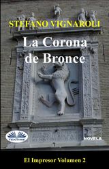 LA CORONA DE BRONCE