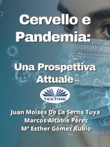 CERVELLO E PANDEMIA: UNA PROSPETTIVA ATTUALE