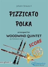 PIZZICATO POLKA - WOODWIND QUINTET SCORE