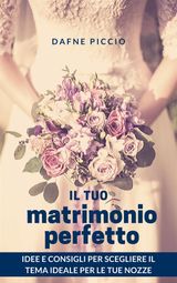 IL TUO MATRIMONIO PERFETTO!