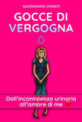 GOCCE DI VERGOGNA