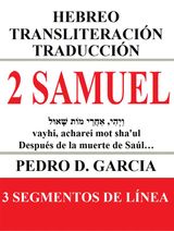 2 SAMUEL: HEBREO TRANSLITERACIN TRADUCCIN
LIBROS DE LA BIBLIA: HEBREO TRANSLITERACIN ESPAOL