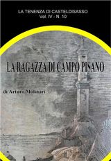 LA  RAGAZZA DI CAMPO PISANO
TENENZA