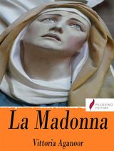 LA MADONNA