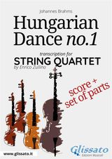 HUNGARIAN DANCE NO.1 - STRING QUARTET SCORE & PARTS