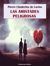 LAS AMISTADES PELIGROSAS