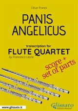 PANIS ANGELICUS - FLUTE QUARTET SCORE & PARTS