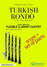 TURKISH ROND - FLEXIBLE CLARINET QUINTET SCORE & PARTS