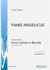 PANIS ANGELICUS - VOCE SOLISTA E ORCHESTRA DI FIATI (PARTITURA)